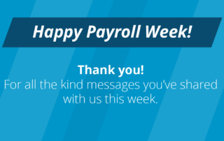 Happy Payroll Week - Thank You for the Kudos 1