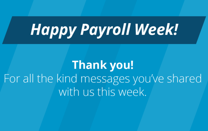 Happy Payroll Week - Thank You for the Kudos 4